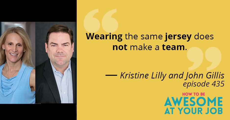 Kristine Lilly and John Gillis say: "Wearing the same jersey does not make a team."